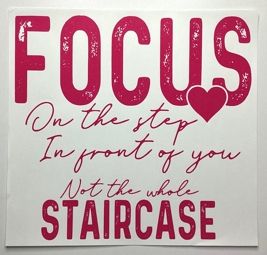 Focus on the step