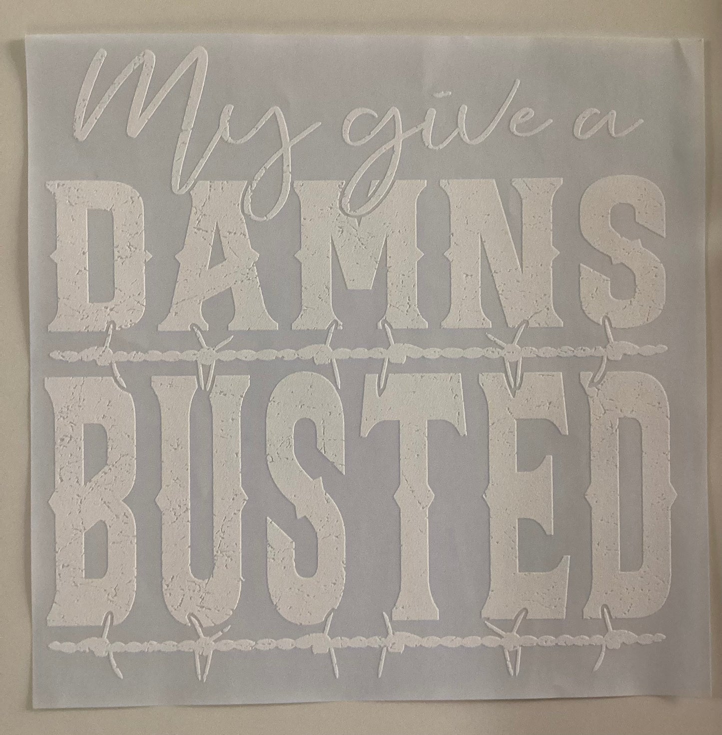 Give a damn's busted