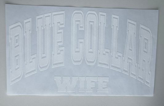 Blue collar wife