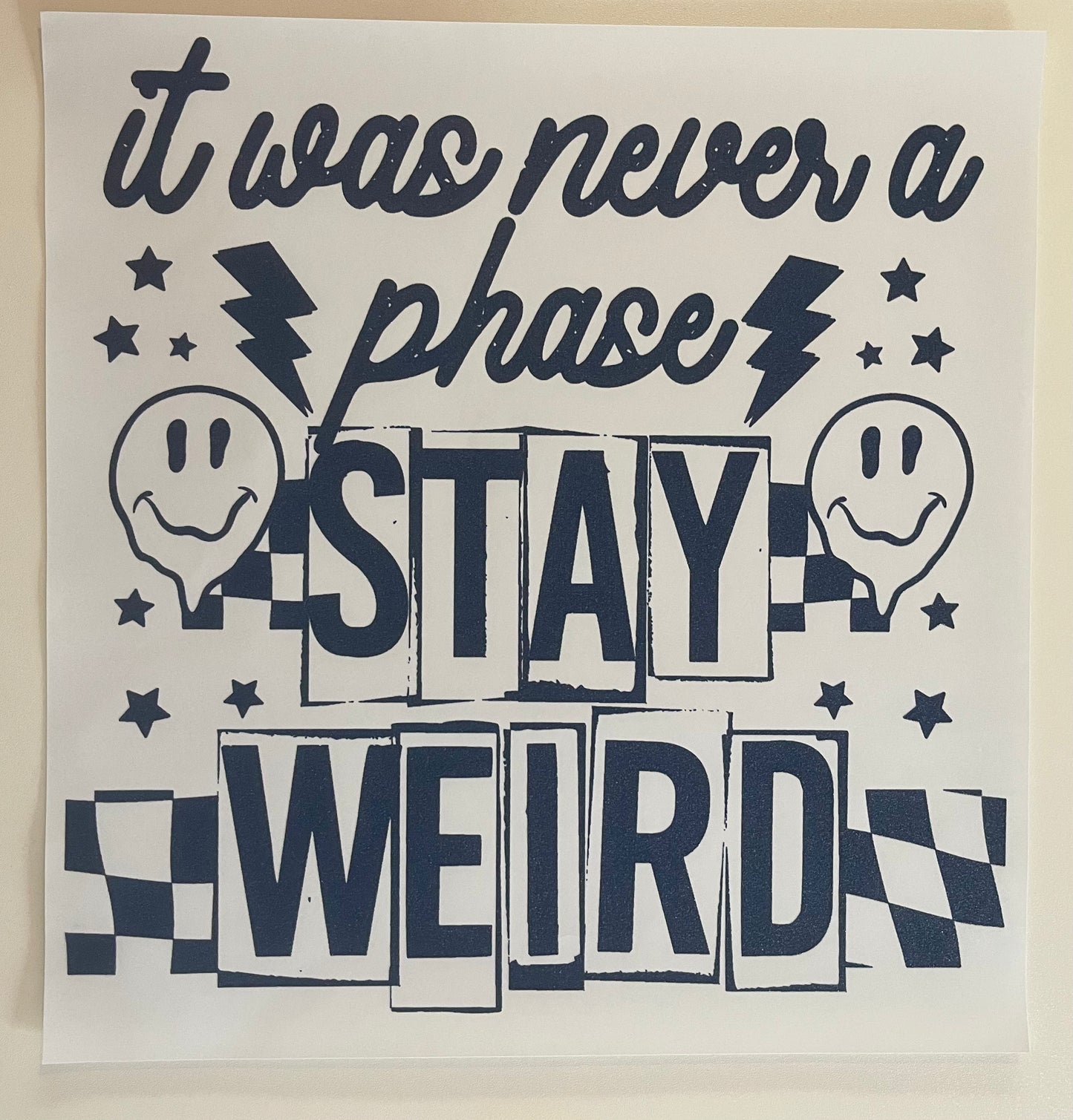 Stay weird (navy blue)