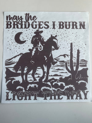 Bridges I burn