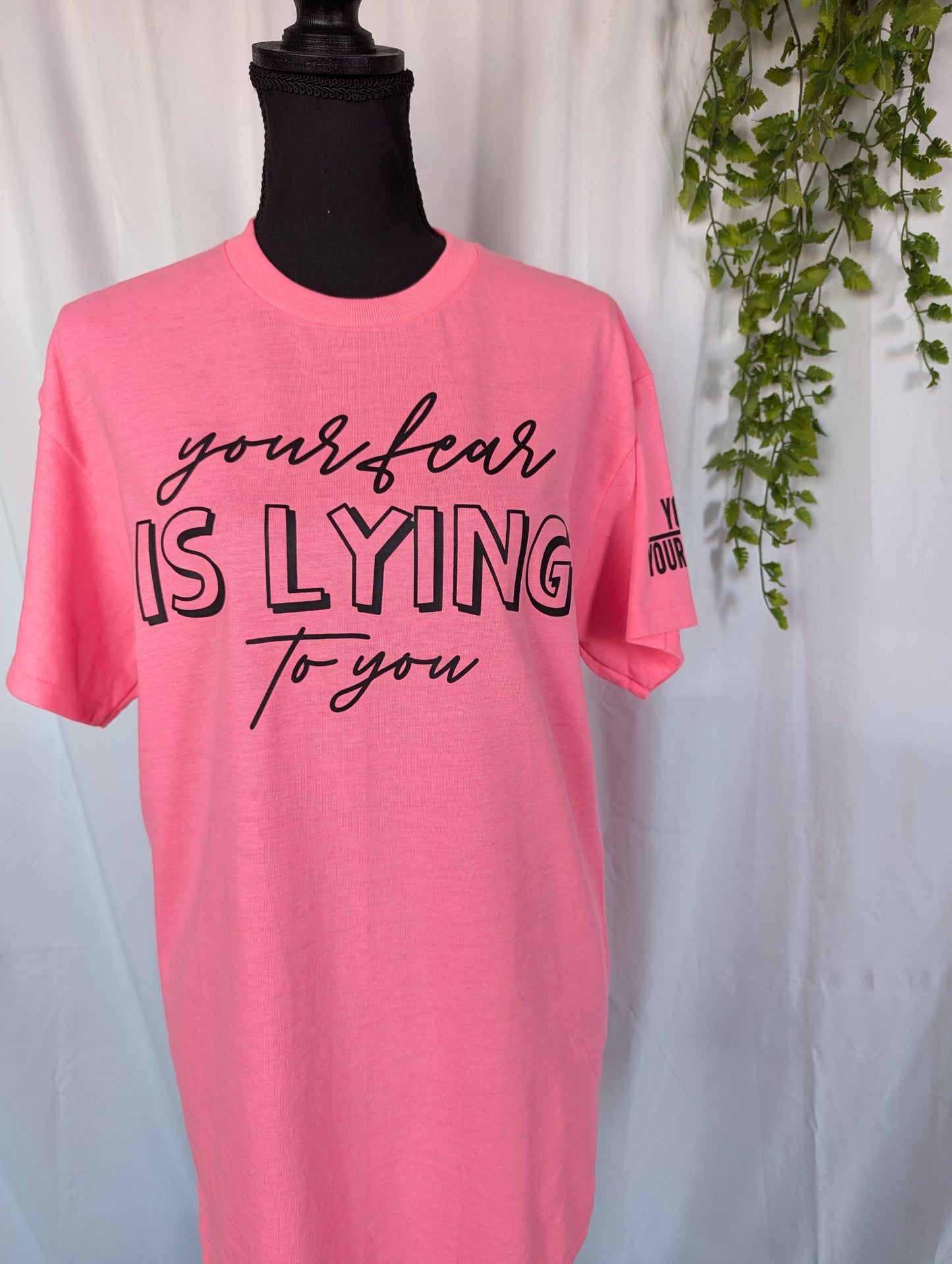 Medium TSHIRT Your Fear is Lying (already pressed)